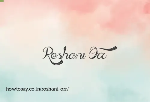 Roshani Orr