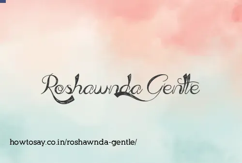 Roshawnda Gentle