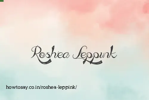 Roshea Leppink