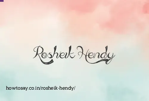 Rosheik Hendy