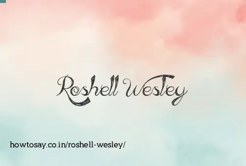 Roshell Wesley