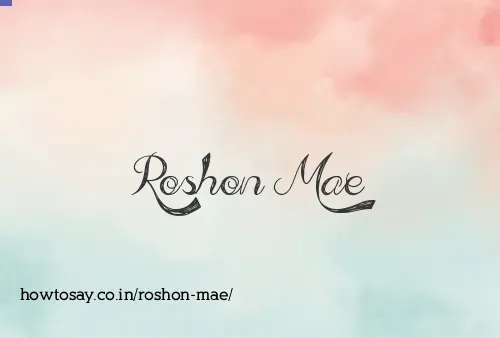 Roshon Mae