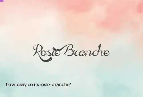 Rosie Branche