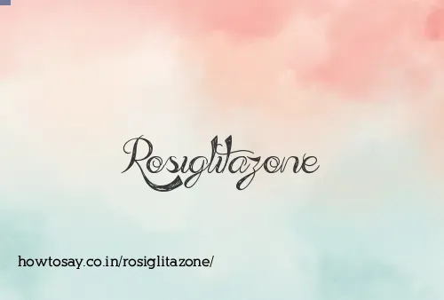 Rosiglitazone