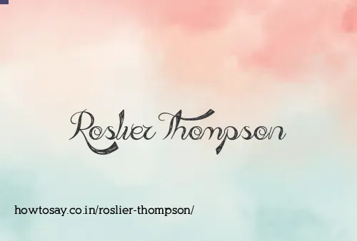 Roslier Thompson