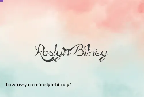 Roslyn Bitney