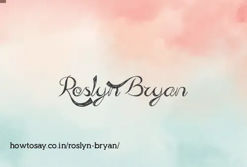 Roslyn Bryan