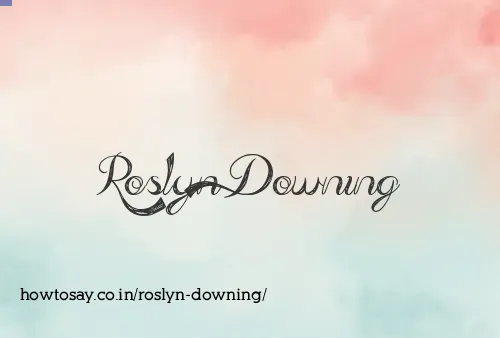 Roslyn Downing