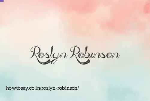 Roslyn Robinson