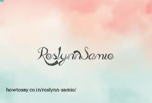 Roslynn Samio