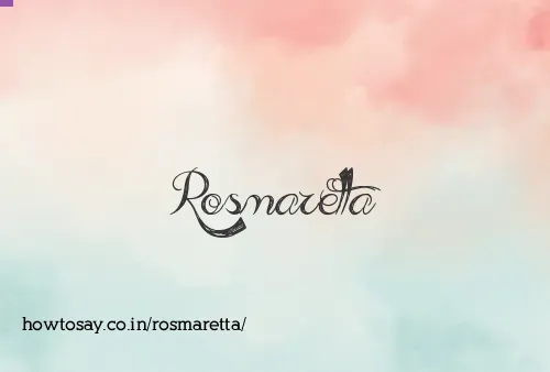 Rosmaretta