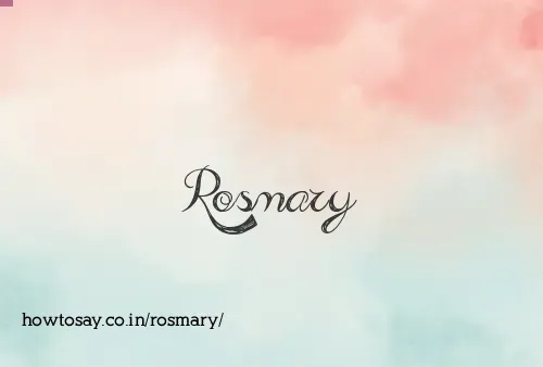 Rosmary