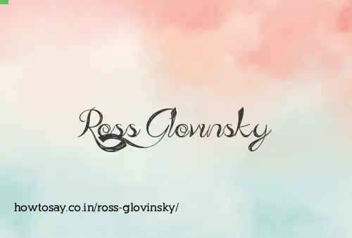 Ross Glovinsky