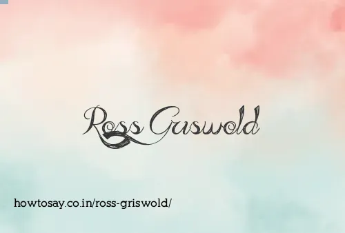 Ross Griswold