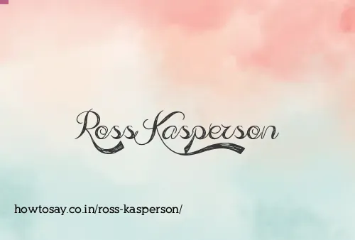 Ross Kasperson