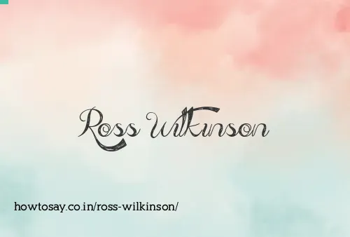 Ross Wilkinson