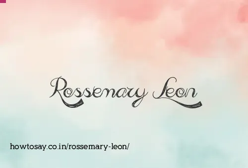 Rossemary Leon