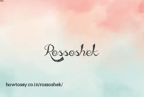 Rossoshek