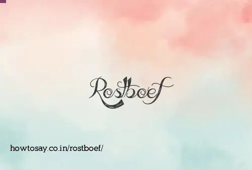 Rostboef