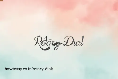 Rotary Dial