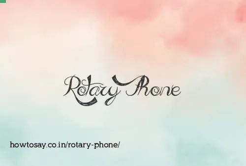 Rotary Phone