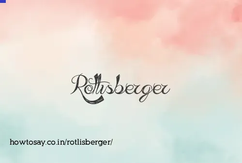 Rotlisberger