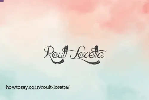 Roult Loretta