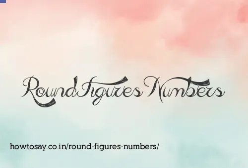 Round Figures Numbers