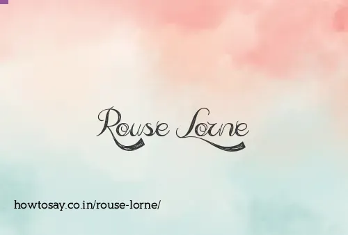 Rouse Lorne