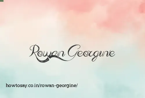 Rowan Georgine