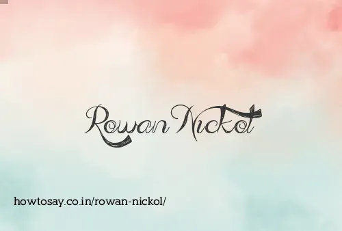 Rowan Nickol