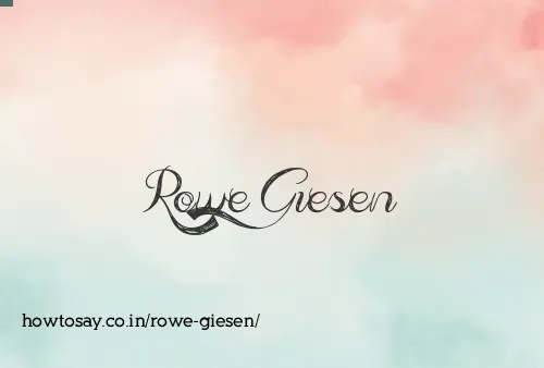 Rowe Giesen