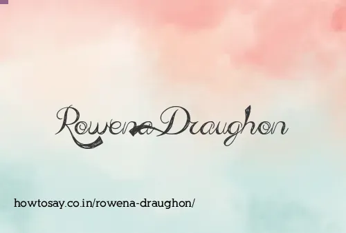 Rowena Draughon