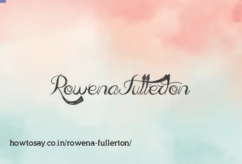 Rowena Fullerton