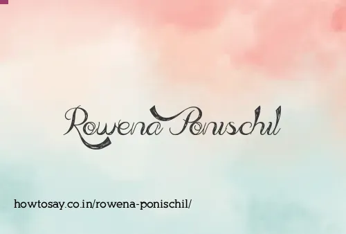 Rowena Ponischil