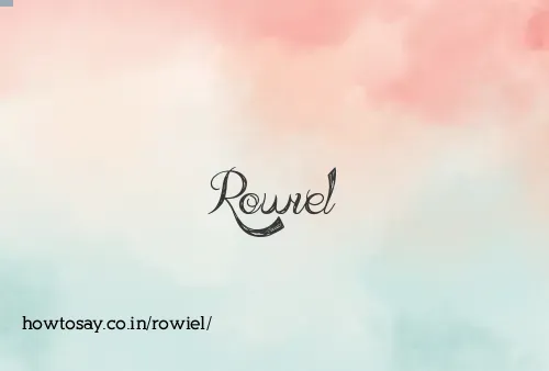 Rowiel