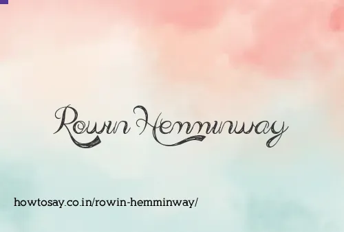 Rowin Hemminway