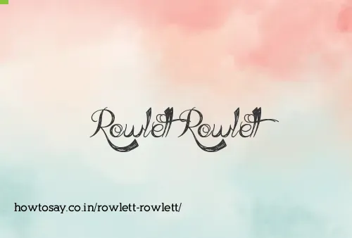 Rowlett Rowlett