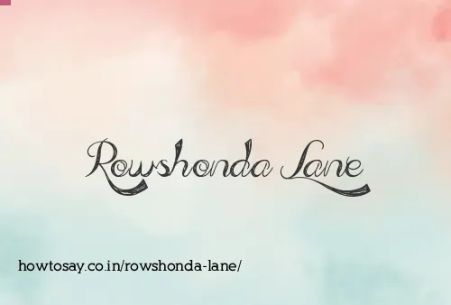 Rowshonda Lane