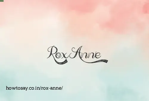 Rox Anne