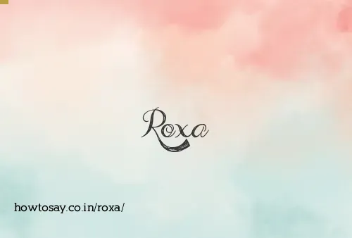 Roxa