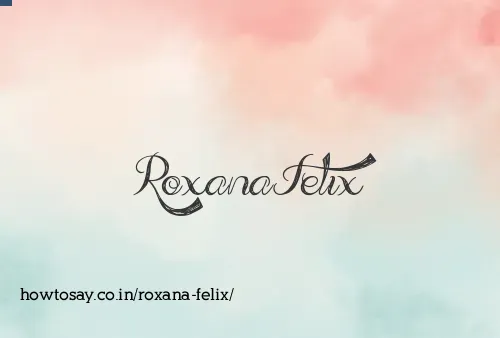 Roxana Felix