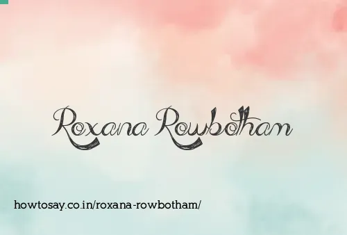 Roxana Rowbotham
