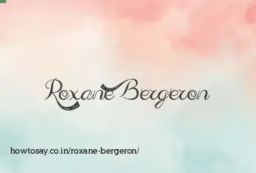 Roxane Bergeron