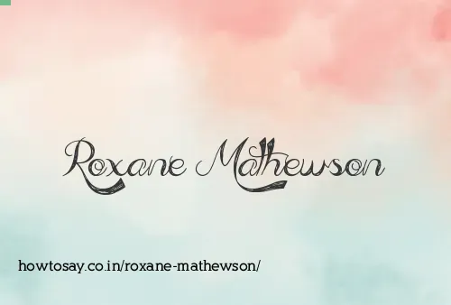 Roxane Mathewson