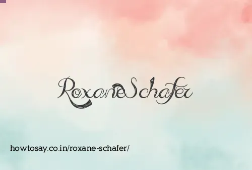 Roxane Schafer