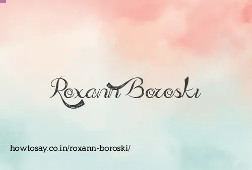 Roxann Boroski