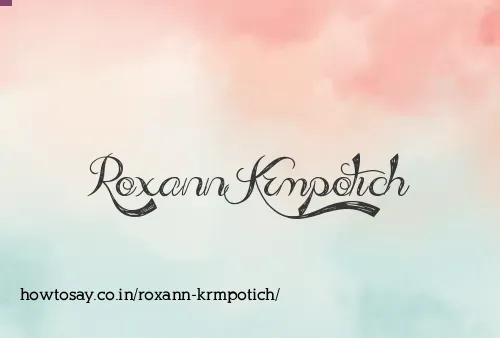 Roxann Krmpotich