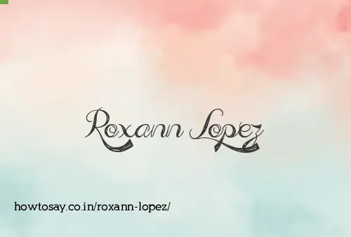 Roxann Lopez