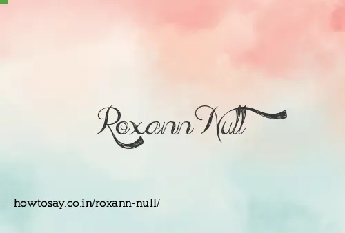 Roxann Null